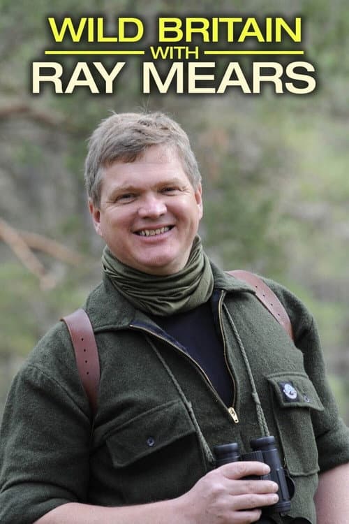 Постер: Wild Britain with Ray Mears