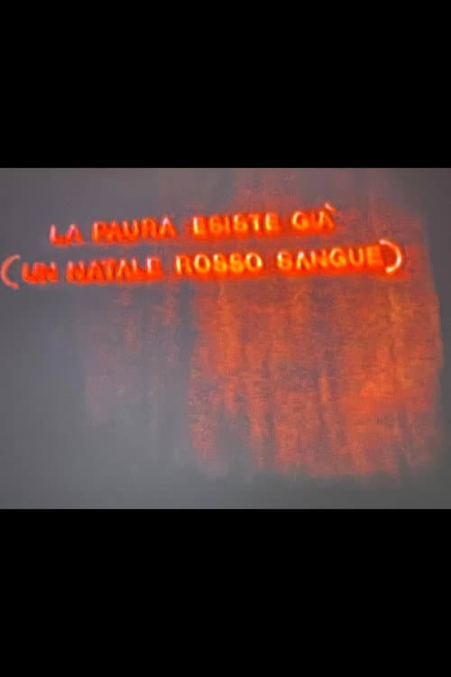 Постер: La paura esiste già (Un natale rosso sangue)
