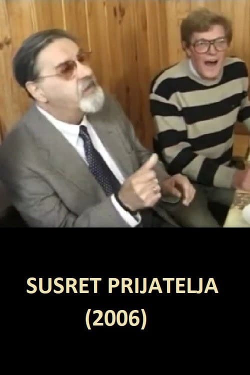 Постер: Susret prijatelja