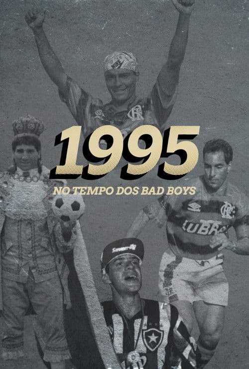 Постер: 1995: No Tempo dos Bad Boys