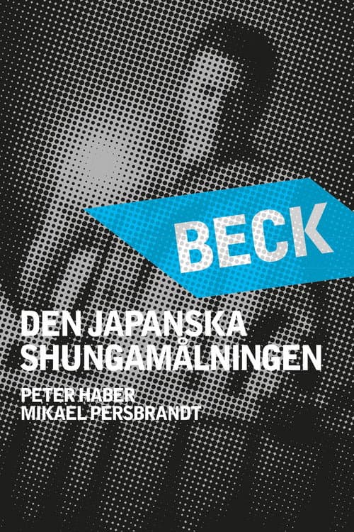 Постер: Beck 21 - Den japanska shungamålningen