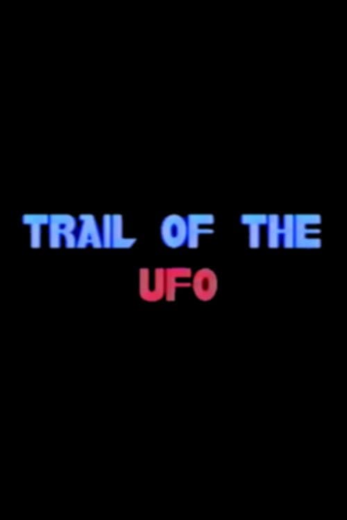 Постер: Trail of the UFO