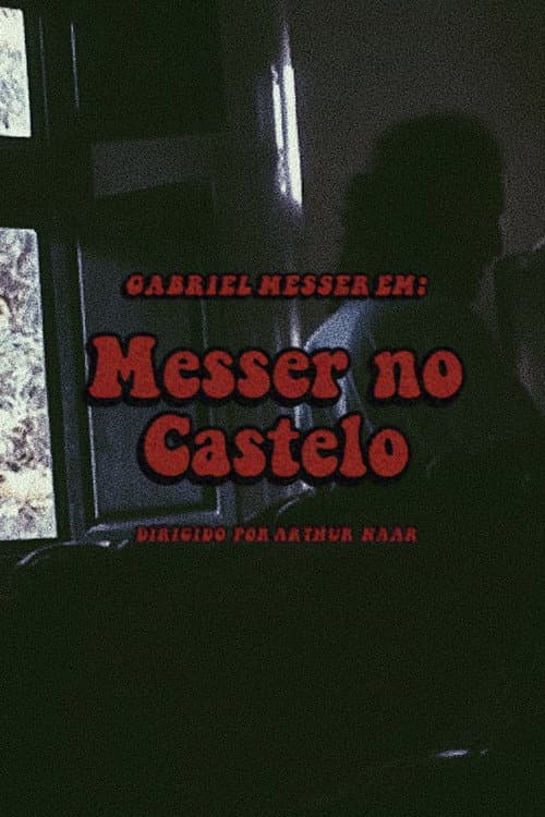 Постер: Messer no Castelo