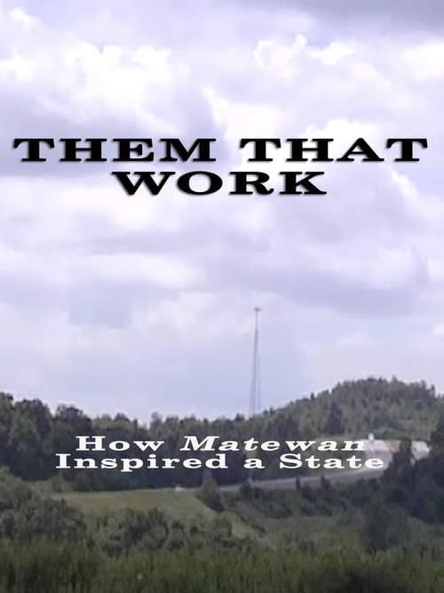 Постер: Them That Work
