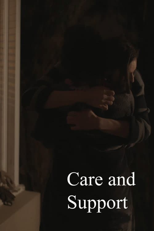 Постер: Care and Support