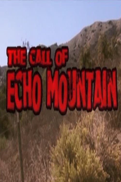 Постер: The Call of Echo Mountain
