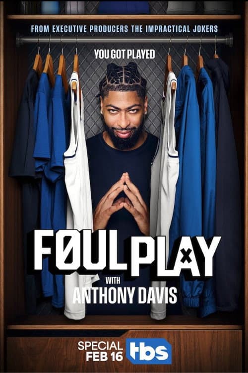 Постер: Foul Play with Anthony Davis