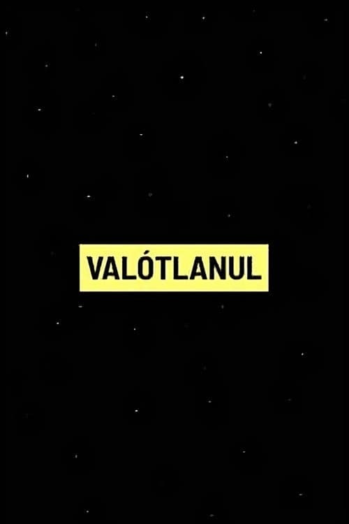 Постер: VALÓTLANUL: Fekete kampányok az Orbán-rendszerben