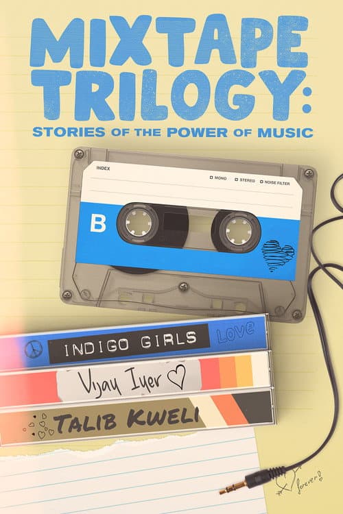 Постер: Mixtape Trilogy: Stories of the Power of Music