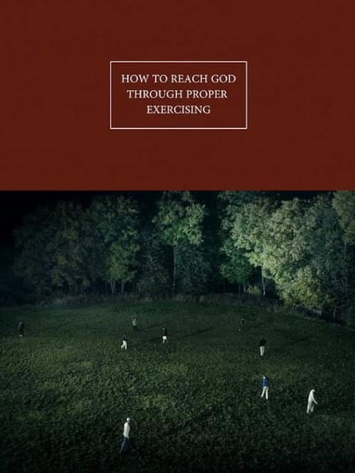 Постер: How to Reach God Through Proper Exercising