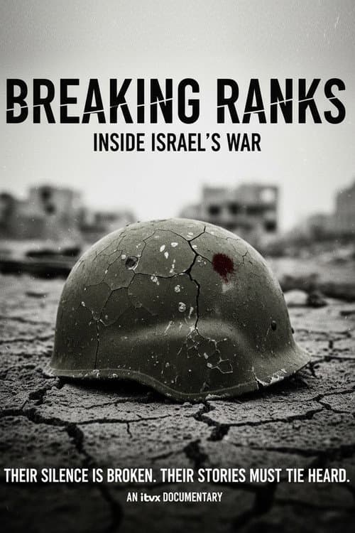 Постер: Breaking Ranks: Inside Israel's War