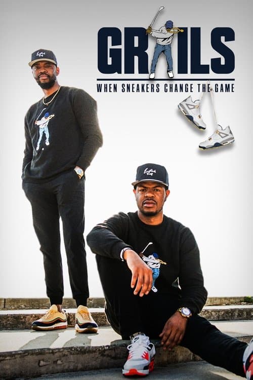 Постер: Grails: When Sneakers Change the Game