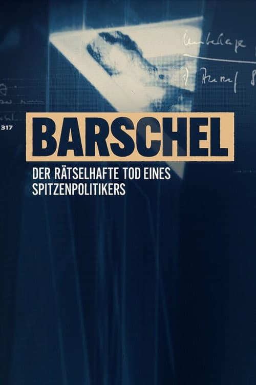 Постер: Barschel - Der rätselhafte Tod eines Spitzenpolitikers