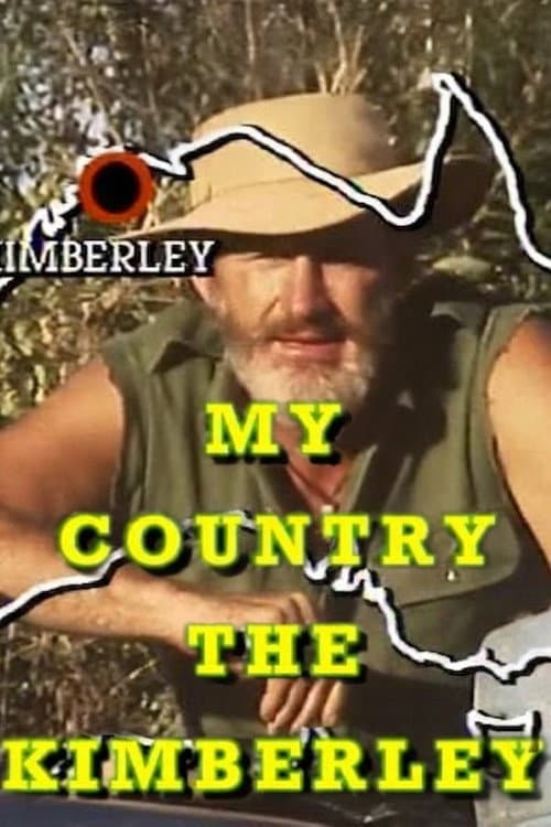 Постер: My Country The Kimberley