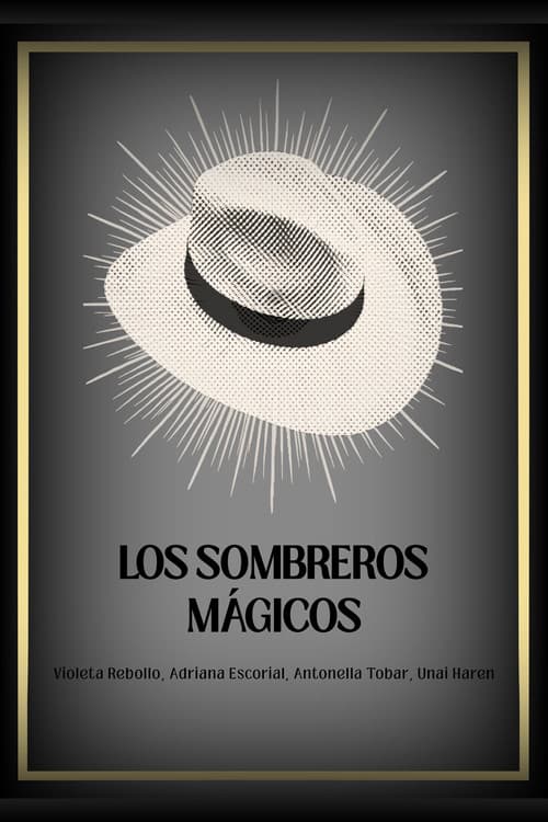 Постер: Los sombreros mágicos