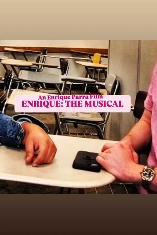 Постер: ENRIQUE: THE MUSICAL