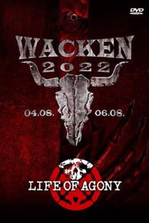Постер: Life Of Agony Live - Wacken Open Air 2022
