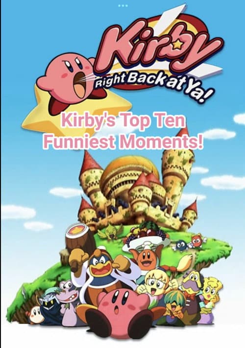 Постер: Kirby's Top Ten Funniest Moments