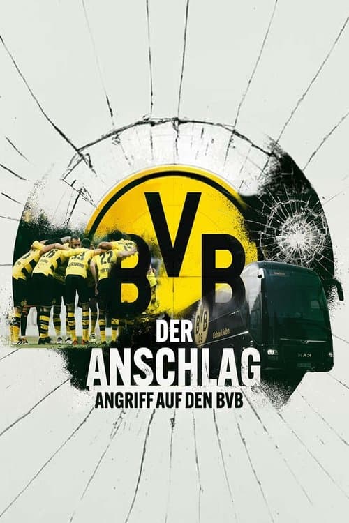 Постер: Der Anschlag - Angriff auf den BVB