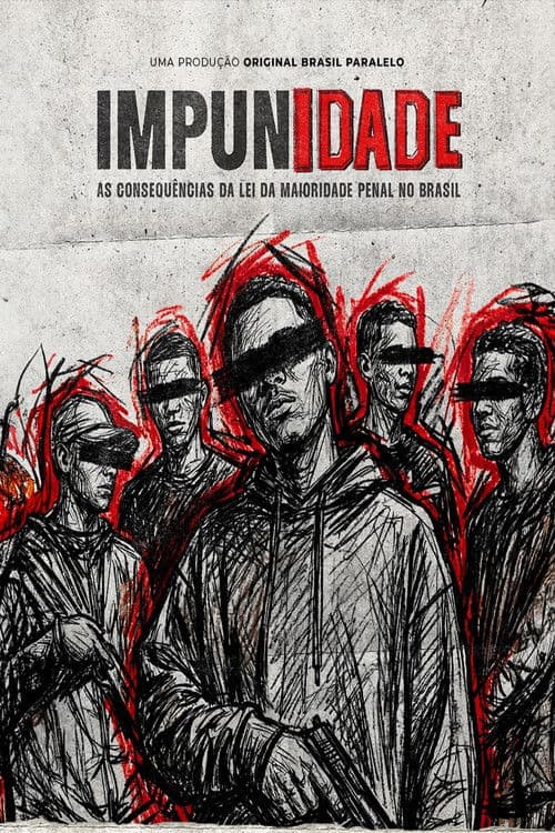 Постер: ImpunIdade: As consequências da lei da maioridade penal no Brasil