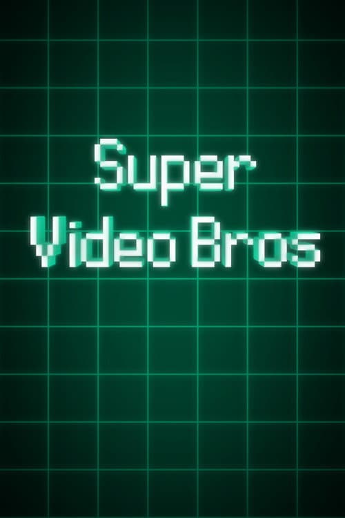 Постер: Super Video Bros