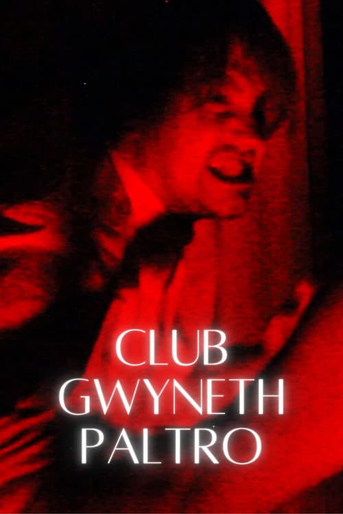 Постер: CLUB GWYNETH PALTRO
