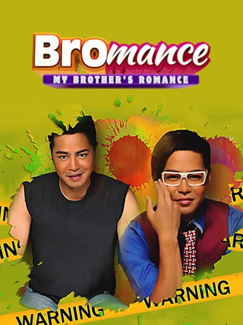 Постер: Bromance: My Brother's Romance