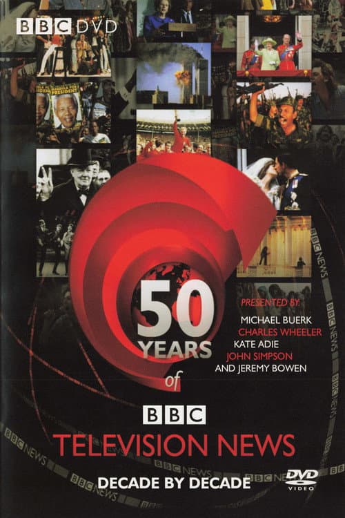 Постер: 50 Years Of BBC Television News