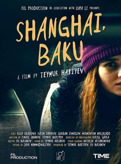Постер: Şanxay, Bakı