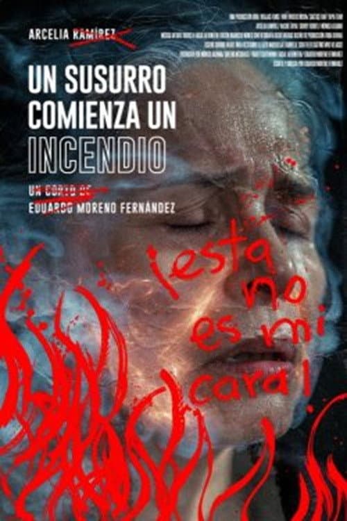 Постер: Un susurro comienza un incendio
