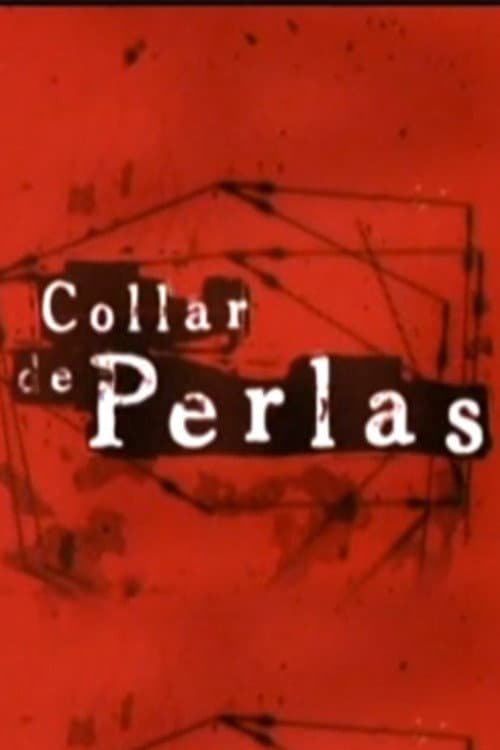 Постер: Collar de Perlas