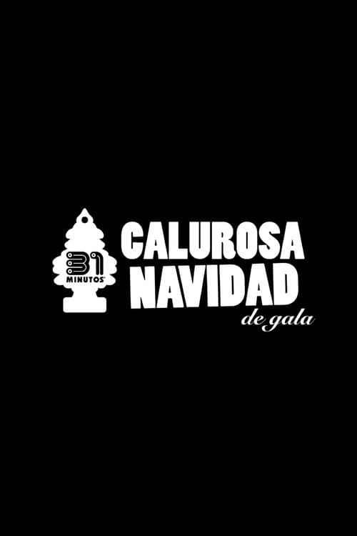 Постер: 31 Minutos: Calurosa Navidad de Gala