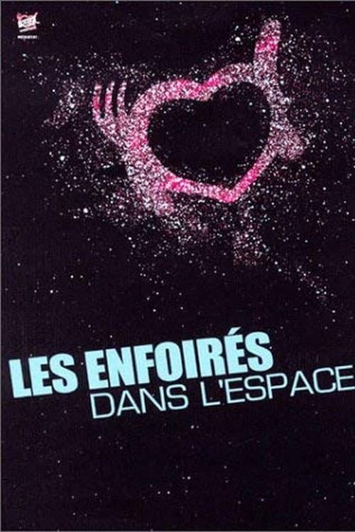 Постер: Les Enfoirés 2004 - Les Enfoirés dans l'espace