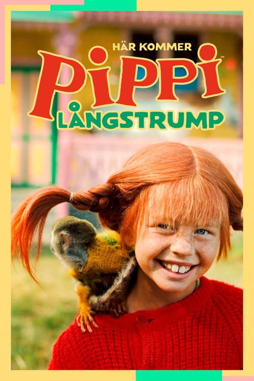 Постер: Här kommer Pippi Långstrump