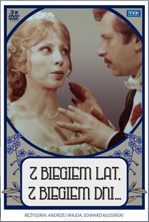 Постер: Z Biegiem Lat, z Biegiem Dni...