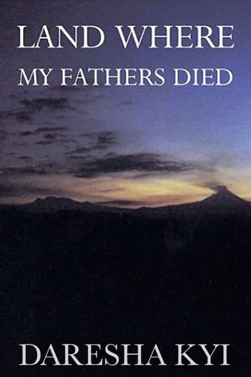 Постер: Land Where My Fathers Died