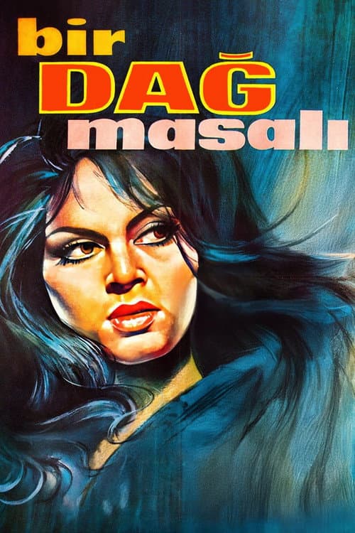 Постер: Bir Dağ Masalı