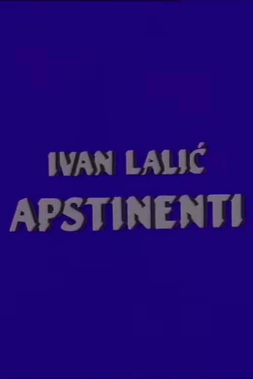 Постер: Apstinenti