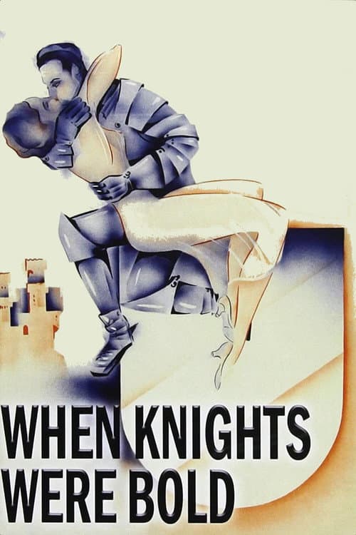 Постер: When Knights Were Bold