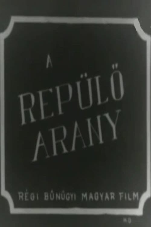 Постер: Repülő arany