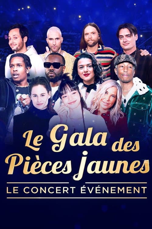 Постер: Le Gala des Pièces Jaunes 2024 : Le concert événement