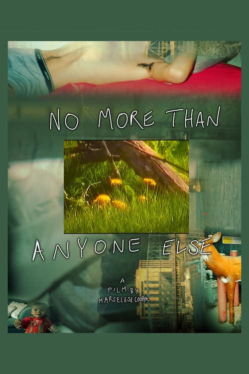Постер: NO MORE THAN ANYONE ELSE