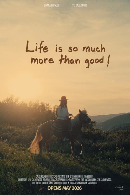 Постер: Life is so much more than good!