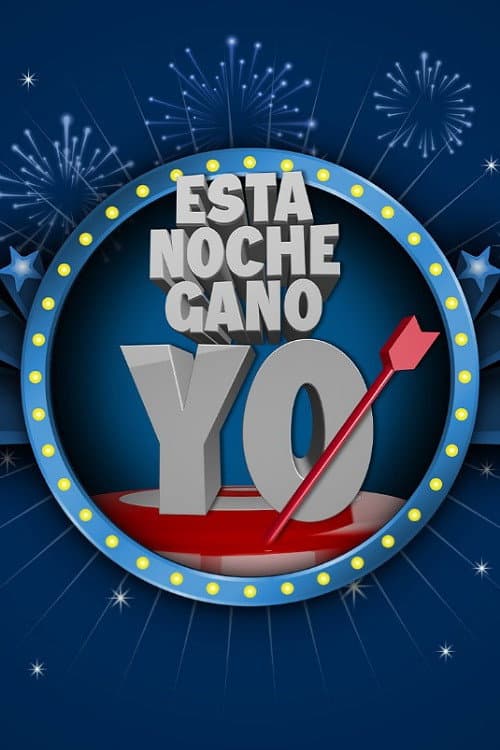 Постер: ¡Esta noche gano yo!