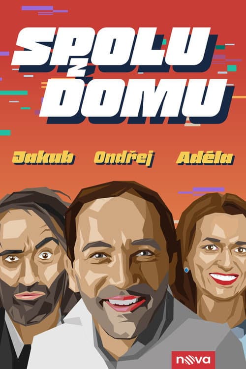 Постер: Spolu z domu