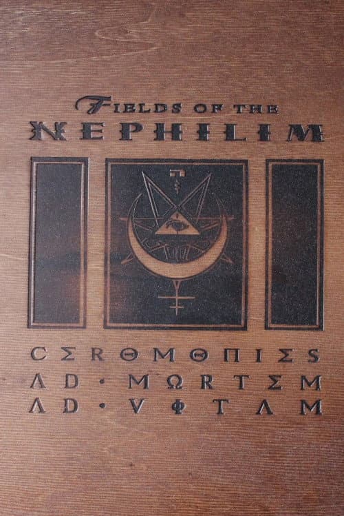 Постер: Fields of the Nephilim: Ceromonies