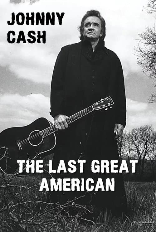 Постер: Johnny Cash: The Last Great American