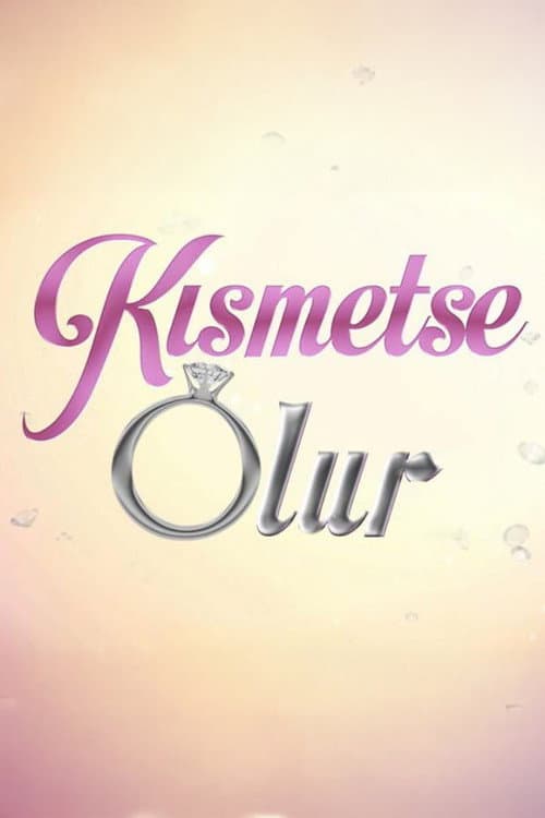 Постер: Kısmetse Olur