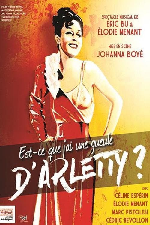 Постер: Est-ce que j'ai une gueule d'Arletty ?