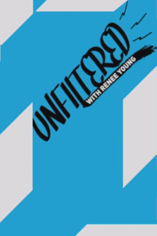 Постер: Unfiltered with Renee Young
